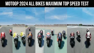 MOTOGP 2024 ALL BIKES ULTIMATE SLIPSTREAM TOP SPEED TEST | DUCATI , HONDA , YAMAHA, KTM, APRILIA