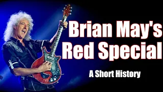 Brian May's Red Special: A Short History