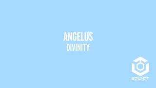 Angelus - Divinity [UPLIFT RECORDINGS]