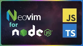 The (almost) perfect Neovim setup for Node.js