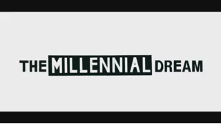 The Millennial Dream - Official Trailer (2016)