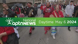 APTN National News: Daytime - May 6, 2024