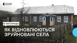 Першими потрапили під удар армії РФ: як відновлюють зруйновані села Народицької громади Житомирщини