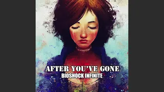 After You've Gone