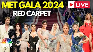 Met Gala Red Carpet LIVE: Celebrities Arrive at the Fashion's Biggest Night | Met Gala 2024 | N18G