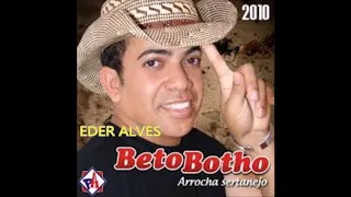 Beto   Botho  2010  Arrocha  Sertanejo   CD   completo