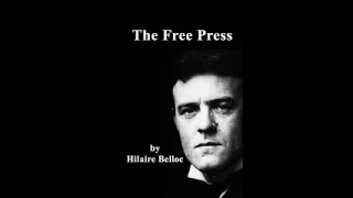 The Free Press by Hilaire Belloc