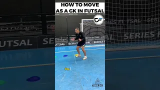 How to move as a goalkeeper in #futsal