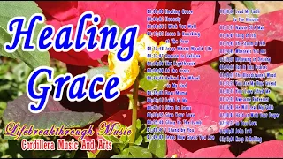 HEALING GRACE (Gospel Music by #lifebreakthrough)