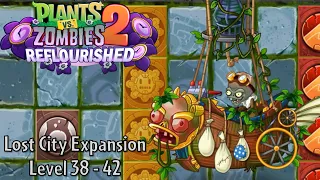 [PvZ 2: Reflourished] Lost City Expansion: Level 38 - 42 (ft. Gondola 2.0)