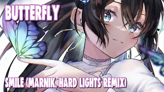 Nightcore - Butterfly (Smile - Marnik & Hard Lights Remix) (Lyrics)