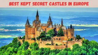 Hidden Gems - Incredible Castles Off The Beaten Path