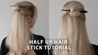 HOW TO: HAIR STICK TUTORIAL 🥢 Half Up Half Down