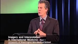 Imagery and Interpretation in International Medicine - Part 1