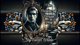 The Picture of Dorian Gray by Oscar Wilde - Full Audiobook | Learn English Through Story