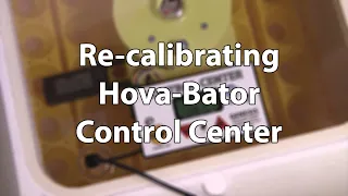 Re-calibrating HovaBator Control Center