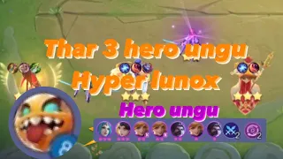 Cara main thars 3 // full hero ungu hyper lunox