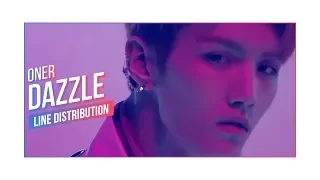 ONER「Dazzle」• Line Distribution | BC221 • 炫实