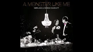 2015 Mørland & Debrah Scarlett -  A Monster Like Me (Singback)