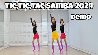 Tic,Tic,Tac Samba 2024 - Line Dance (Demo)