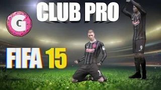 FIFA 15 : L'ODYSSÉE DES NOOBS ! (BEST OF CLUB PRO)