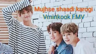 ||mujhse shaadi karogi||Vminkook||Hindi song||FMV||😘💖