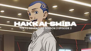 Hakkai Shiba | Tokyo Revengers Season 2 Episode 2