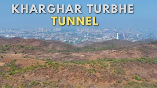 Kharghar Turbhe Tunnel | KTLR | Kharghar Turbhe Link Road Project