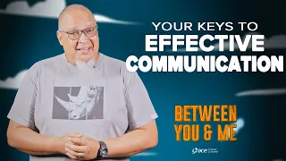 SUNDAY | Your Keys to Effective Communication