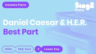 Daniel Caesar, H.E.R. - Best Part (Lower Key) Piano Karaoke