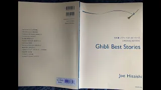 Ghibli Best Stories - Joe Hisaishi - Studio Ghibli - piano solo selections (part 2)