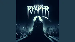 Midnight Reaper