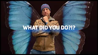 The Butterfly Effect | Reaction | What Did you Do?!?