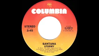 1979 HITS ARCHIVE: Stormy - Santana (stereo 45 single version)
