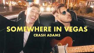 Crash Adams –  Somewhere in Vegas (Lyric Video)