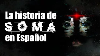 Toda la historia de SOMA explicada en Español