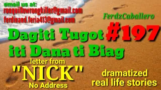 ILOCO DRAMA / DAGITI TUGOT ITI DANA TI BIAG #197