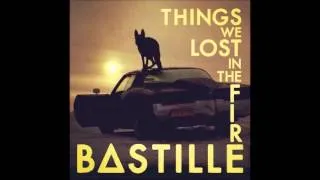 Bastille - Things we lost in the fire