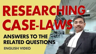 How to Find Case-Laws: A Guide for Young Advocates