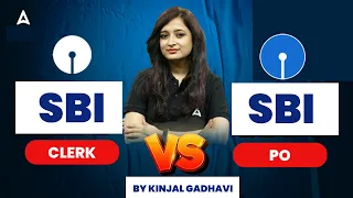 SBI PO vs. SBI Clerk- Which is Better? | Salary, Age, Eligibility, Selection Process | Full Details