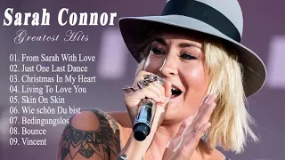 Sarah Connor Best Songs - Sarah Connor Greatest Hits Full Album