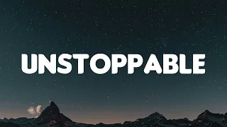 Sia - Unstoppable (Lyrics) - Cheap Thrills, Chandelier, Dusk Till Dawn,.... [Mix Lyrics]