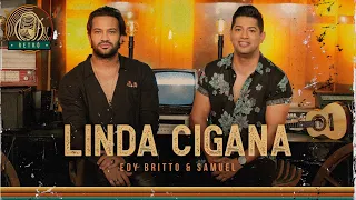 Linda Cigana | Edy Britto & Samuel  (DVD RETRÔ) #edybrittoesamuel