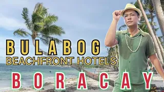 BORACAY Beachfront Hotels (BULABOG BEACH)