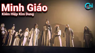 Minh Giáo | Giáo Phái Mạnh Nhất Trong Kiếm Hiệp Kim Dung