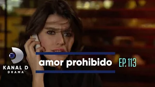 Amor Prohibido Ep.113 | Avance Exclusivo | Kanal D Drama