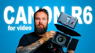 Canon EOS R6 in 2023 | Camera for Videography