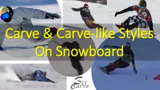Карвинг и карво-подобные стили на сноуборде // Carve & Carve-like Styles on Snowboard