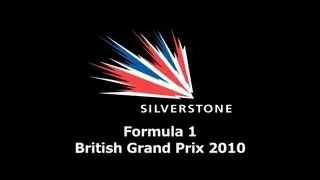 Formula 1 British Grand Prix Silverstone 2010