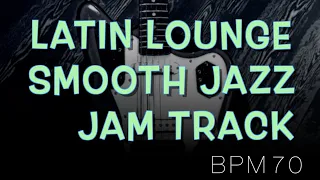 Marine Latin Lounge Smooth Jazz Backing Track in Cm↓Chords